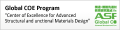 Global COE Program "Center of Excellence for Advanced Structural and Functional Materials Design"