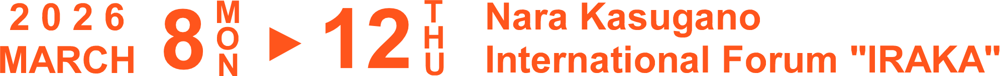 April 7  E10, 2020 Nara Kasugano International Forum &quot;IRAKA&quot;